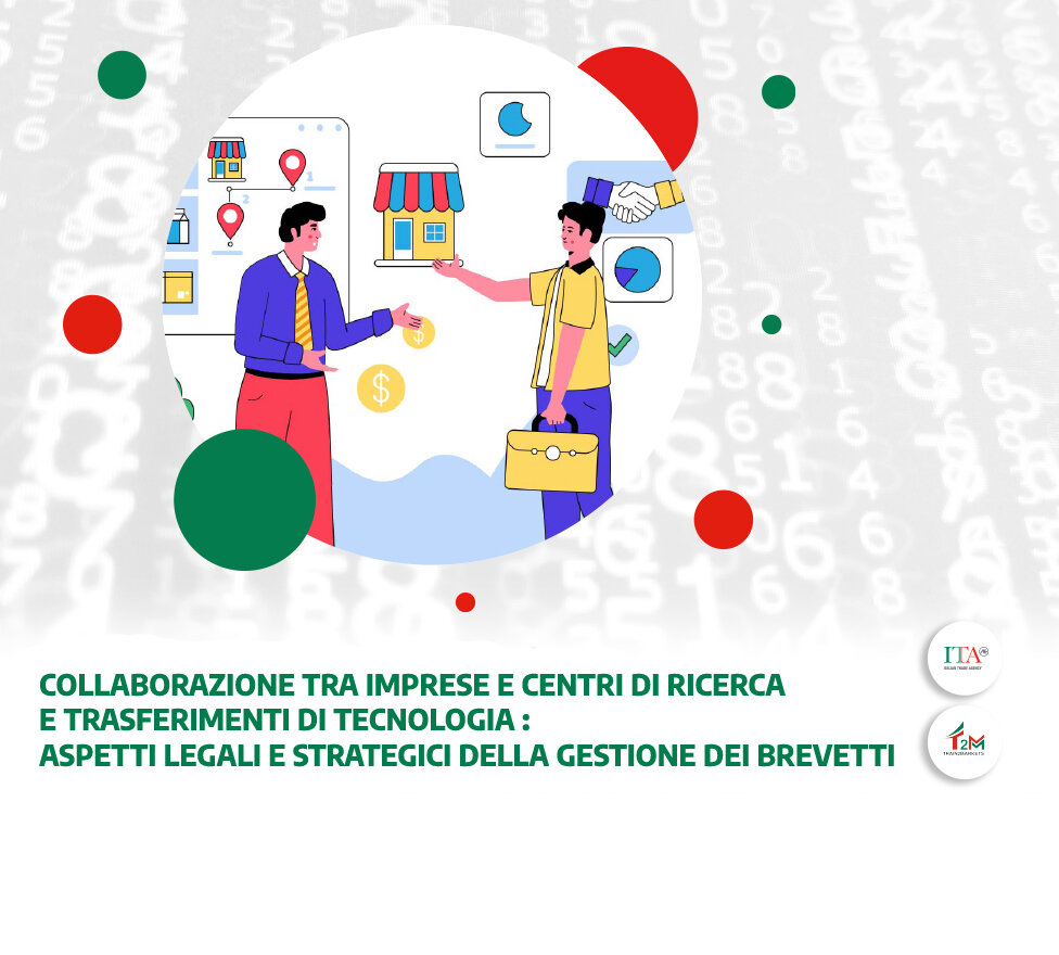 Collaborazioni tra imprese e centri di ricerca e trasferimenti di tecnologia: aspetti legali e strategici di gestione dei brevetti