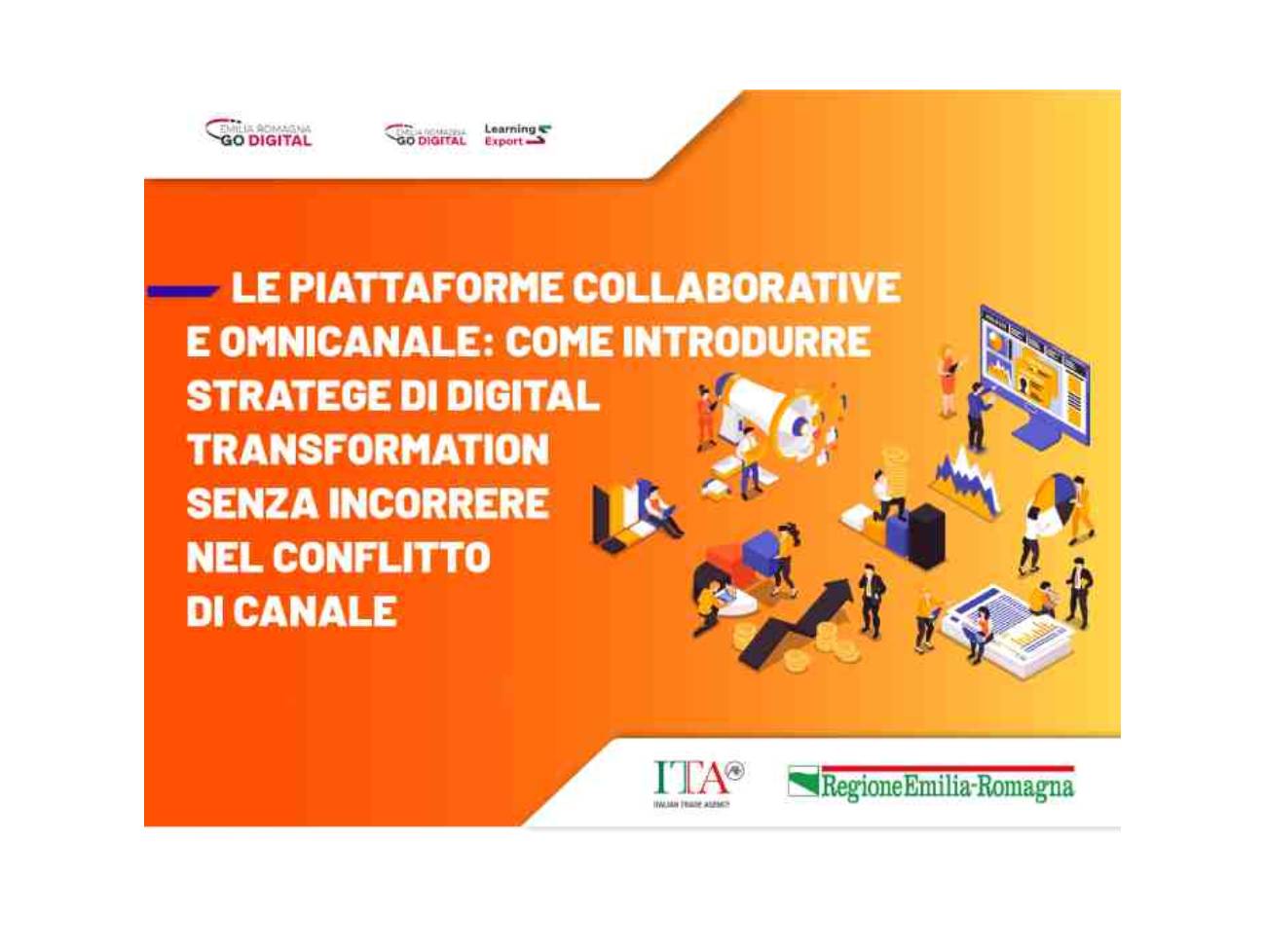 Le piattaforme collaborative e omni-canale: come introdurre strategie di digital transformation senza incorrere nel conflitto di canale