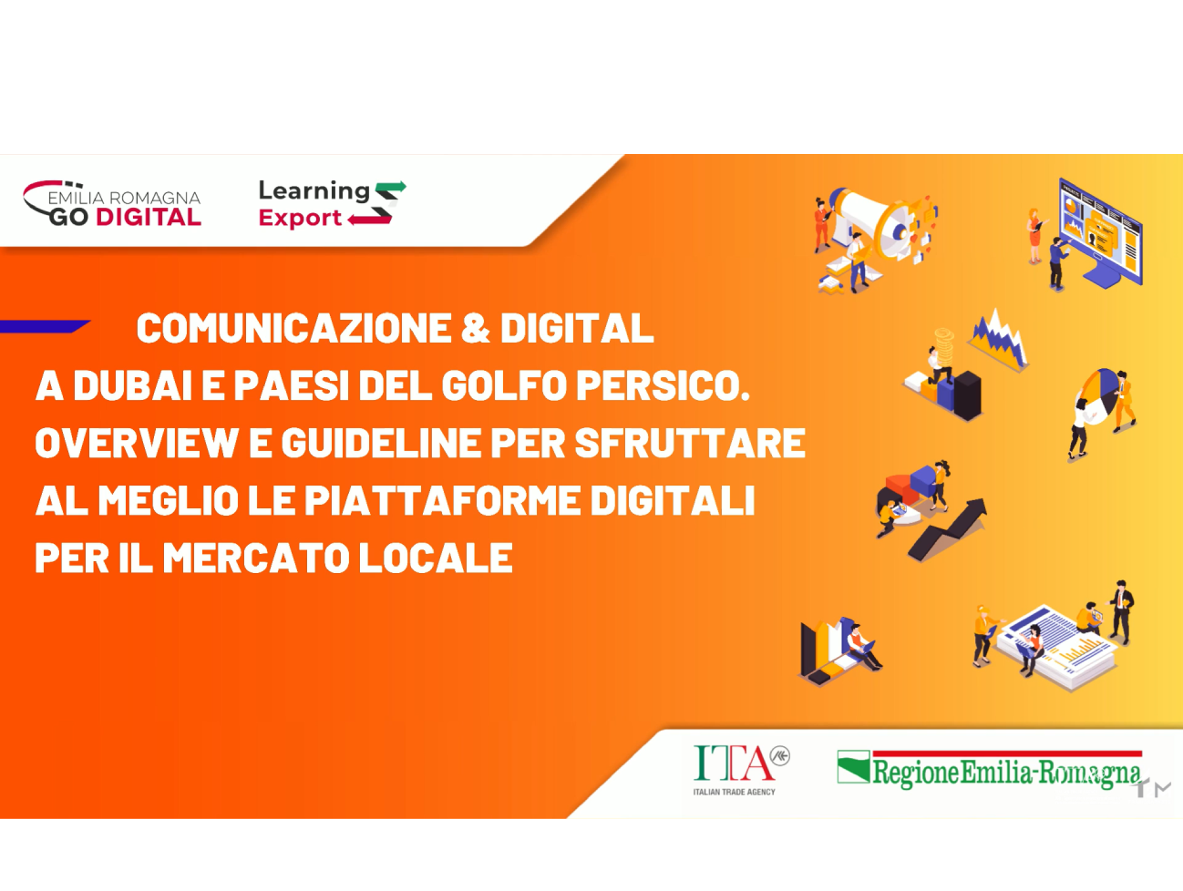 Comunicazione & Digital a Dubai e Paesi del Golfo Persico. Overview e guideline per sfruttare al meglio le piattaforme digitali per il mercato locale