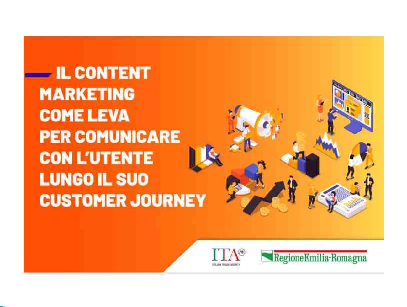 Il content marketing come leva per comunicare con l’utente lungo il suo customer journey