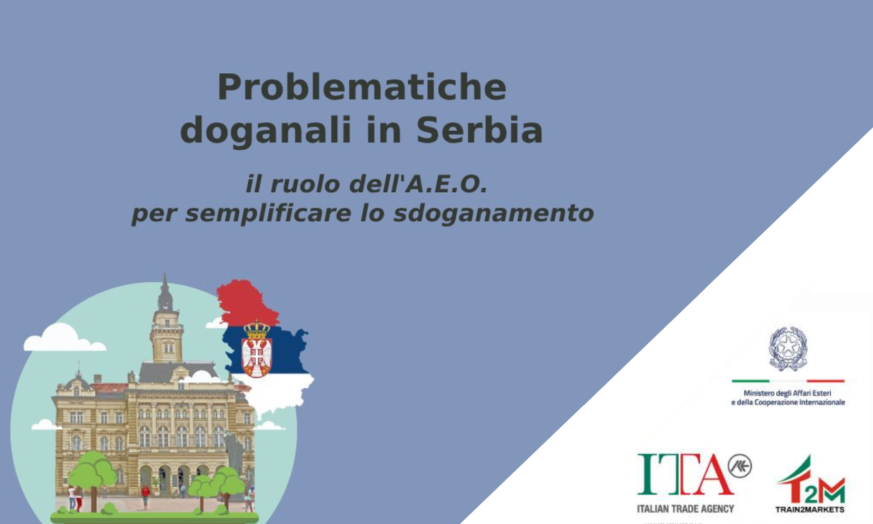 Problematiche doganali in Serbia: il ruolo dell’AEO per semplificare lo sdoganamento