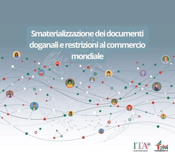 Smaterializzazione dei documenti doganali e restrizioni al commercio mondiale