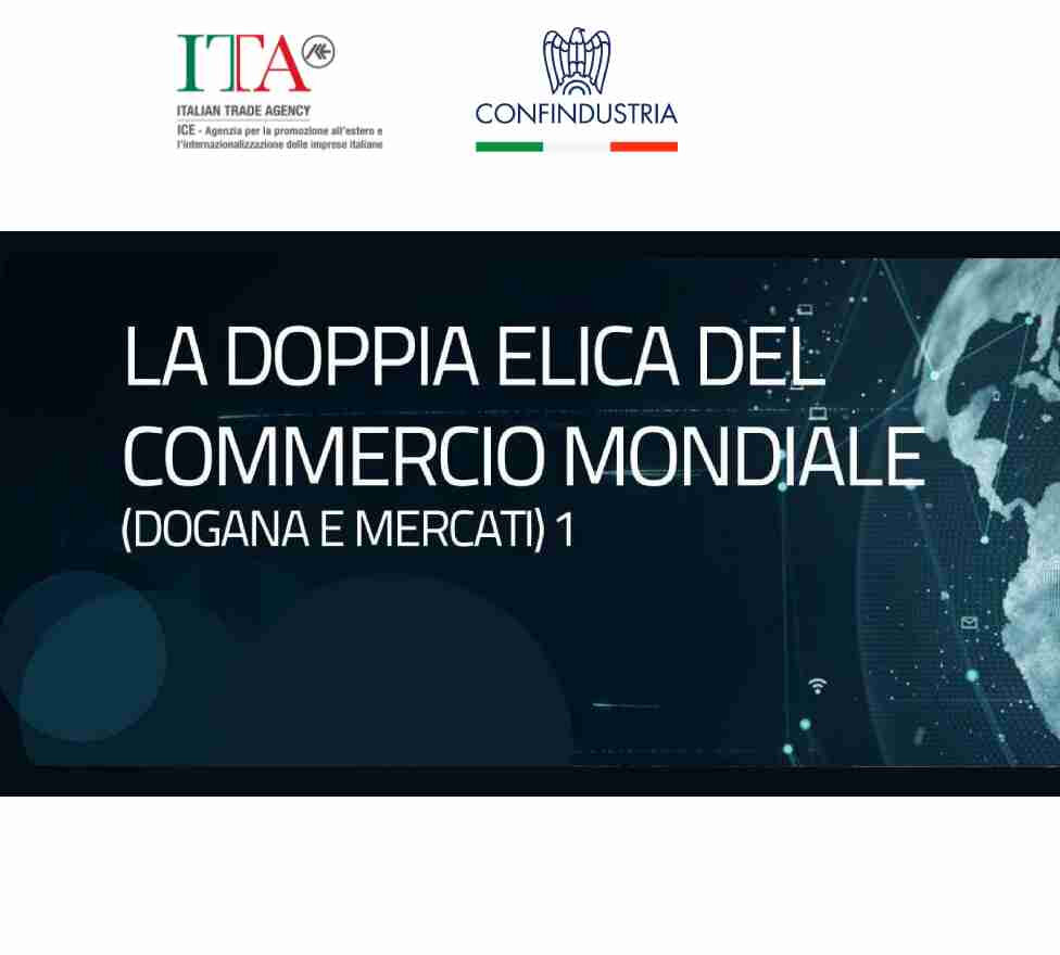 La doppia elica dei commercio mondiale (DOGANA E MERCATI)