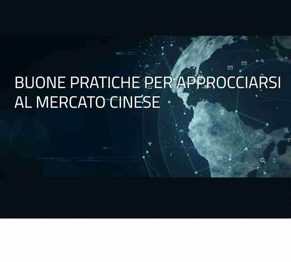 Buone pratiche per approcciarsi al mercato cinese