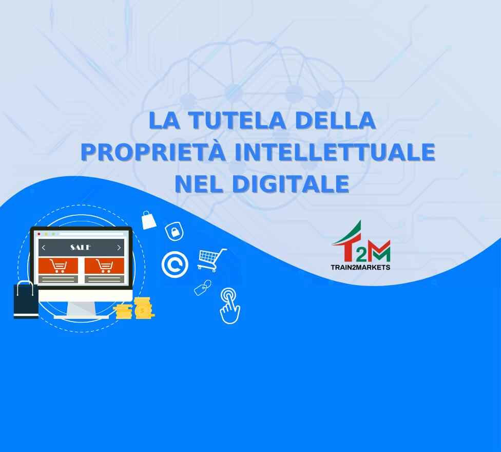 La tutela della proprietà intellettuale nel digitale