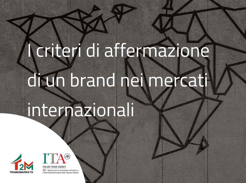 I criteri di affermazione di un brand nei mercati internazionali