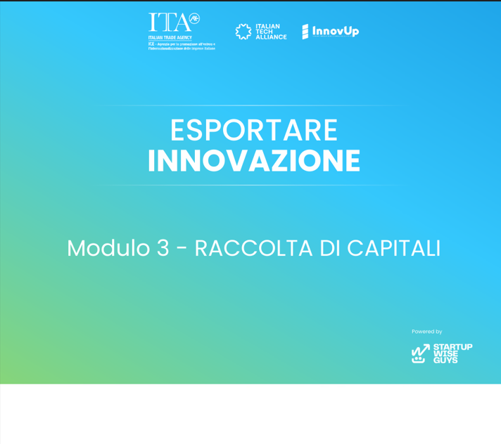 Esportare innovazione - percorso per startup e PMI innovative. Modulo: Raccolta capitali
